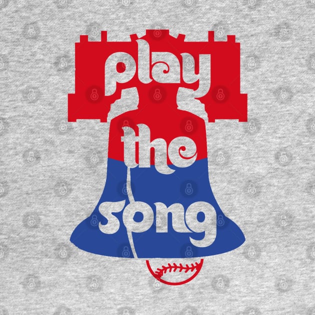 Play the Song, Philadelphia Baseball Postseason 2022 by FanSwagUnltd